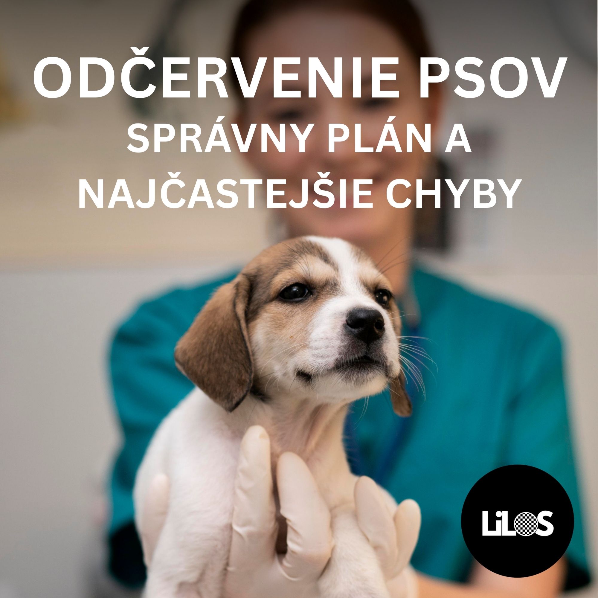 odčervenie u psa